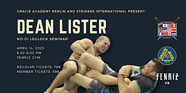 Dean Lister - Leg Lock Seminar with the legendary "Boogeyman"