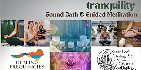 Tranquility - Sound Bath Experience