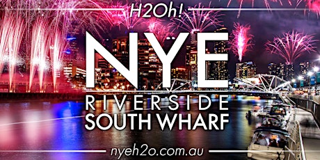 New Years Eve Melbourne - H2oh! Riverside South Wharf primary image