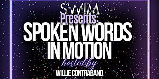 SWIM Presents: Spoken Words In Motion Live at The Portal