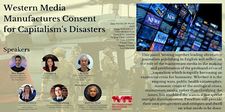 Western Media Manufactures Consent for Capitalism's Disasters