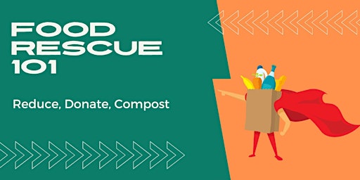 Food Waste Prevention, Rescue, and Composting 101