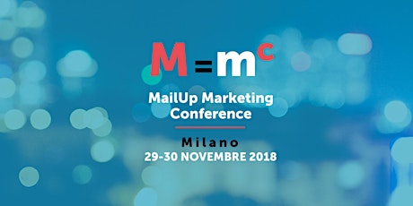 Immagine principale di MailUp Marketing Conference 