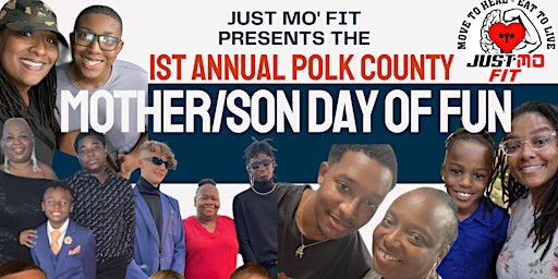 1st Annual Polk County Mother/Son Day of Fun