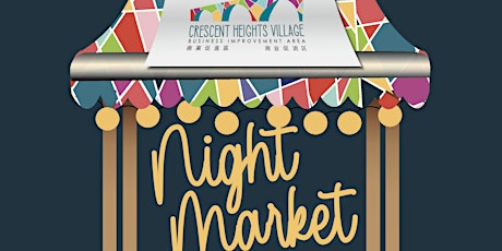 Crescent Heights Night Market Fest