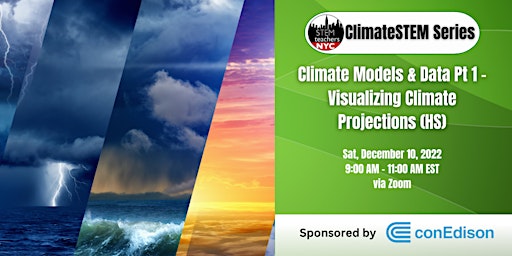 Imagem principal do evento Climate Models & Data Part 1 - Visualizing Climate Projections (MS/HS)
