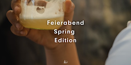 Feierabend PARTY Spring Edition