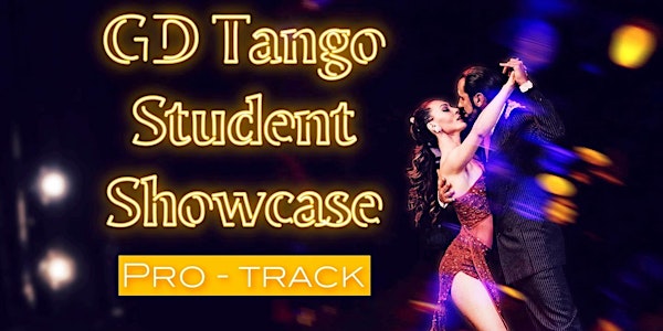 GD Tango Student Showcase