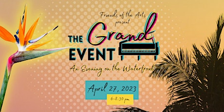 The Grand Event - An Evening on the Waterfront