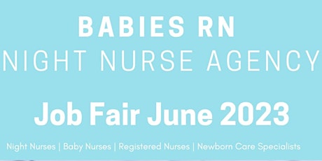 Baby Nurse | Night Nurse Job Fair June 2023