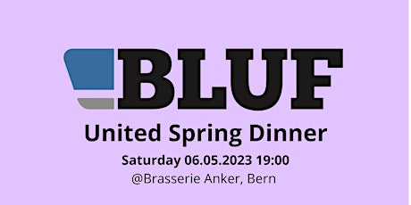 Hauptbild für BLUF United Spring Dinner, Bern