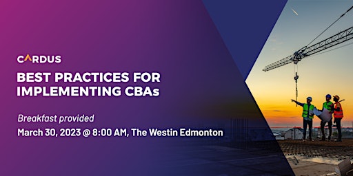 Best Practices for Implementing CBAs