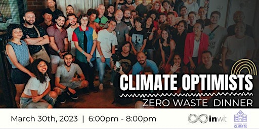 Toronto's Climate Optimists - March Zero Waste Dinner