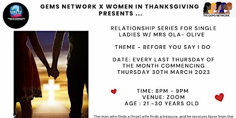 Relationship Series For Single Ladies w/ Mrs Ola Olive