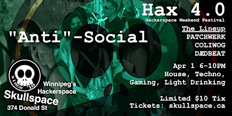 "Anti"-Social @ Skullspace - House, Techno, Light Drinking, Socializing