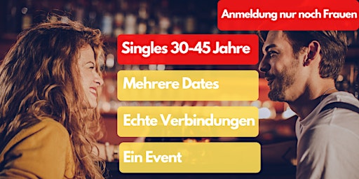 Speed Dating | Singles 25-45 Jahre | Mehrere Dates. Ein Event.