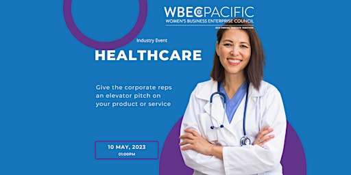 WBEC Pacific Industry Day - Health Care Services