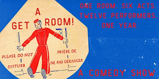 Get a Room! A Comedy Show