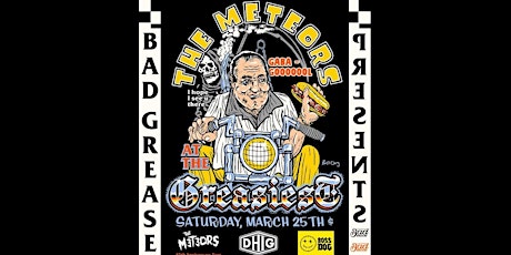 The Greasiest Motorcycle show / The Meteors 45th anniversary @ Brauer House