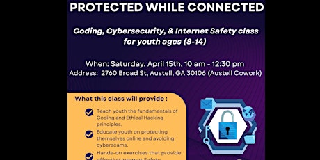 Protected while Connected: Coding & Internet Safety class (youth ages 9-13) primary image