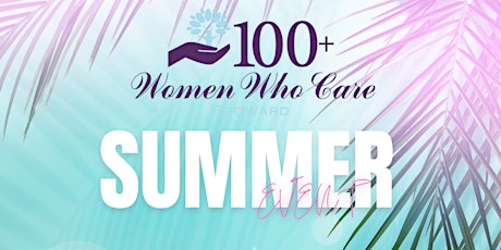 100 Women Care - Broward County - Summer 2023 (3Q)