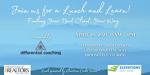 Lunch and Learn - Finding Your Next Client, Your Way