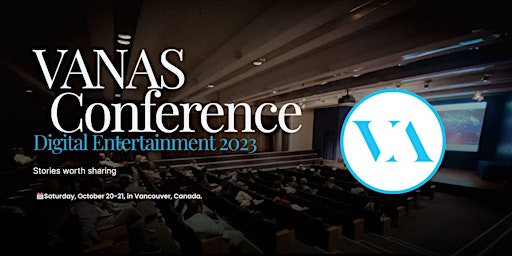 VANAS Conference in Digital Entertainment 2023