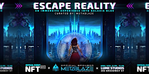 Escape Reality With MetaBlaze: An Immersive Web3 Experience | NFT.NYC