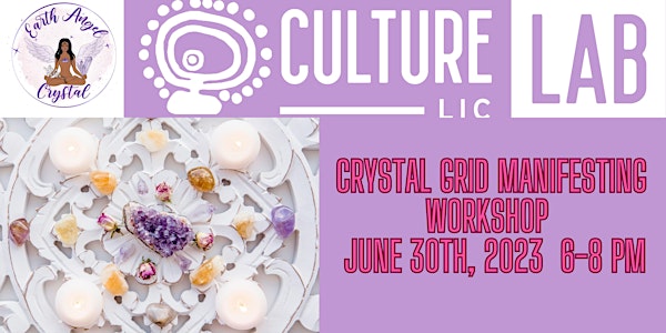 Crystal Grid Manifesting Workshop