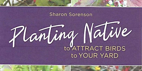 Planting Native with author Sharon Sorenson primary image