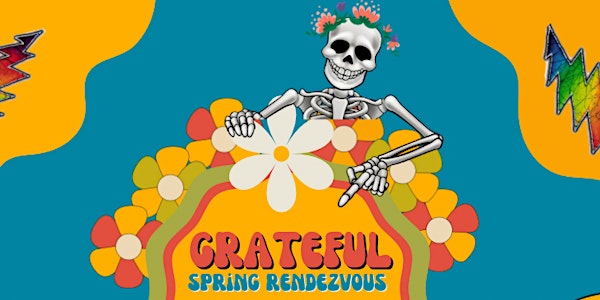 Grateful  Spring Rendezvous 2023