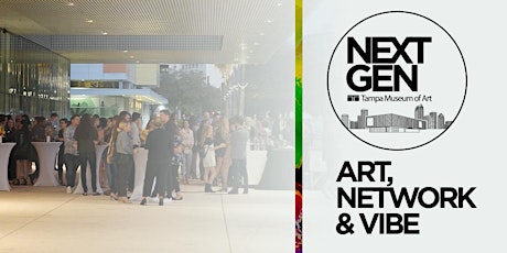 NextGen Art, Network & Vibe