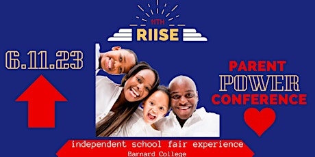 11th RIISE Parent Power Conference - Responsive Recruitment + Enrollment
