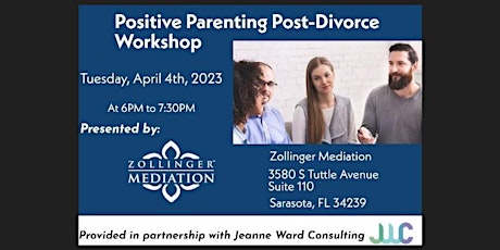 Positive Parenting Post-Divorce Workshop SRQ 4.4.23