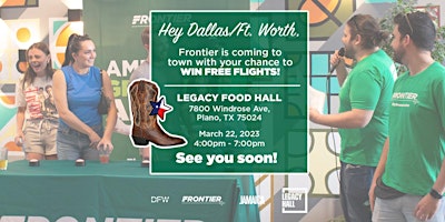 Win FREE FLIGHTS from Frontier Airlines at Legacy Hall!