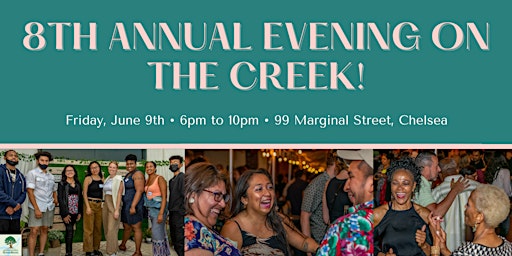 8th Annual Evening on the Chelsea Creek Fundraiser primary image