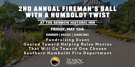 2nd Annual Fireman's Ball with a Humboldt Twist!