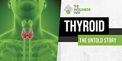 Approach to the Thyroid: The Untold Story