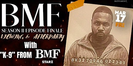 BMF SEASON FINALE VIEWING And AFTER PARTY NYC HOSTED BY K-9  SIMMSMOVEMENT