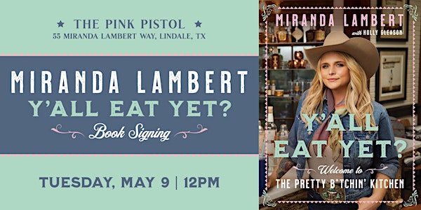 Miranda Lambert signs Y'ALL EAT YET? at The Pink Pistol in Lindale, TX