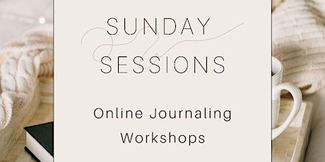 Sunday Sessions - Free Weekly Journaling Workshop