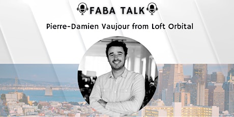 Hauptbild für Talk with the CEO and co-founder of Loft Orbital