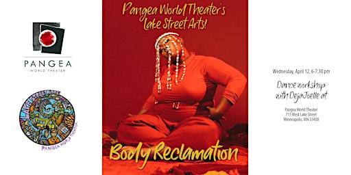 Pangea World Theater's Lake Street Arts! Body Reclamation