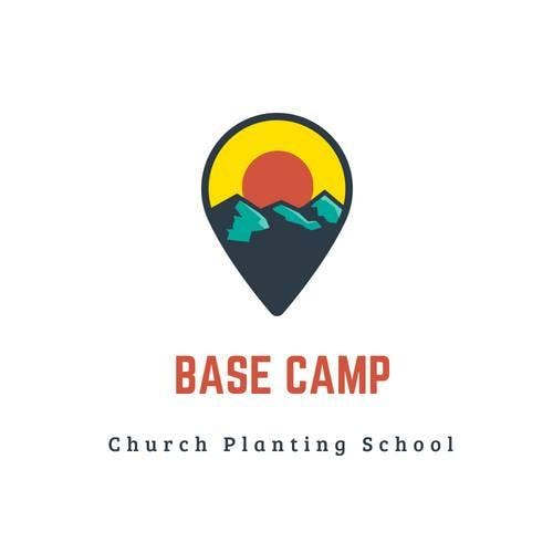 Base Camp Evangel Church Planting School