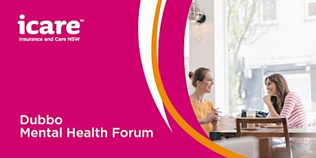 Dubbo - icare Mental Health Forum
