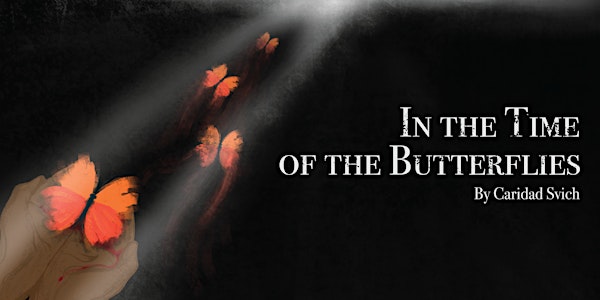 In the Time of the Butterflies - Newton Theatre Company