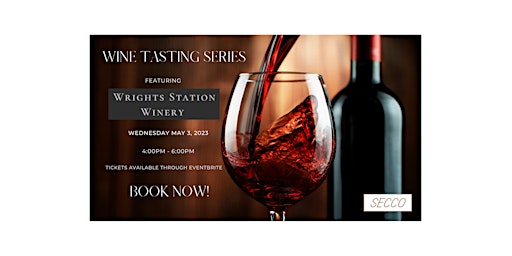 Santa Cruz Wine Tasting Series featuring Wrights Station