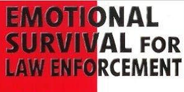 Emotional Survival for Law Enforcement 2018