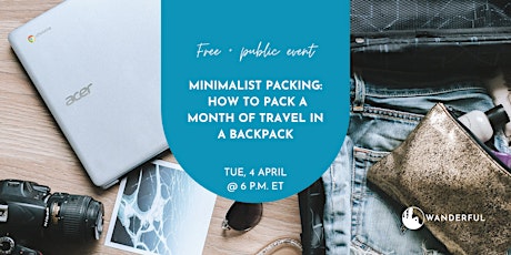 Minimalist Packing: How to Pack a Month of Travel in a Backpack