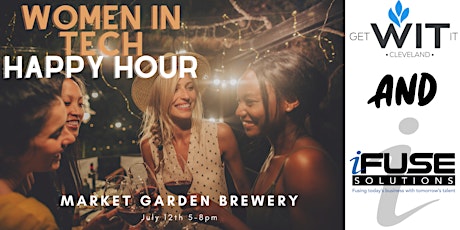getWITit & iFuse Solutions, Women in Tech Happy Hour!